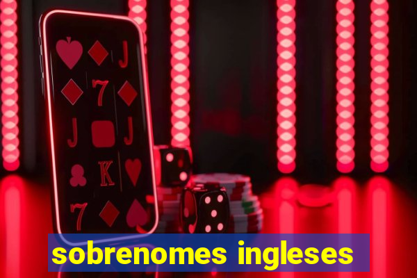sobrenomes ingleses